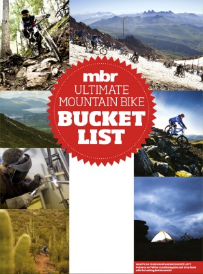 What's on your MTB bucket list?